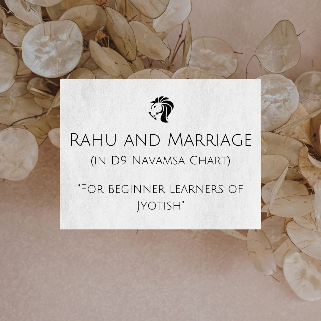 Rahu And Marriage In D9 Navamsa Chart Rahu And Marriage In D9 Navamsa Chart